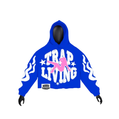 Trap Living Hoodie